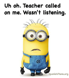 Teacher called on me. Wasn't listening meme