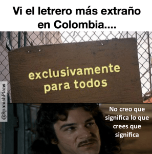 I don't think that means what you think it means Spanish