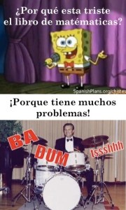 Spanish Math Joke by SpanishPlans.org