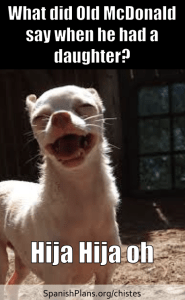 Old McDonald joke in Spanish