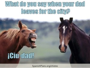 What do you say when you Dad leaves for the City? Spanglish chiste at SpanishPlans.org