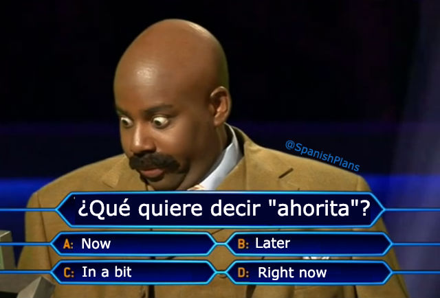 Que quiere decir ahorita